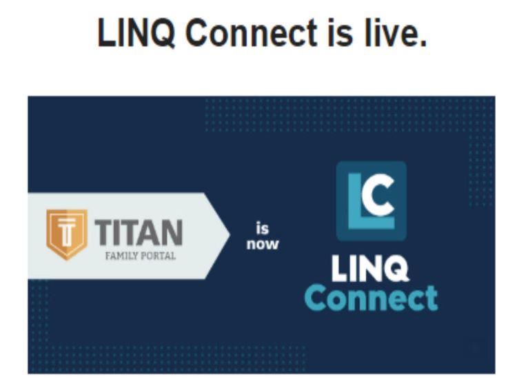 Titan Family Portal is now Linq Connect